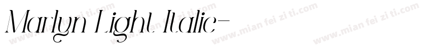 Marlyn Light Italic字体转换